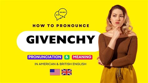 how to pronounce givenchy in english|how do you spell Givenchy.